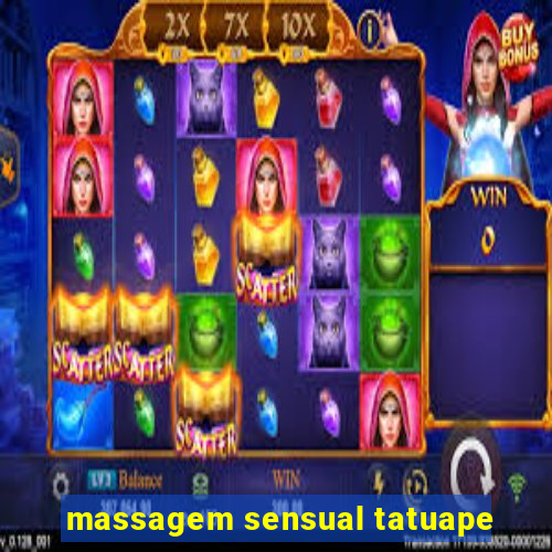 massagem sensual tatuape